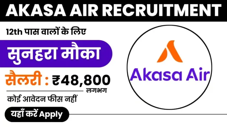 Akasa Air Recruitment 2024